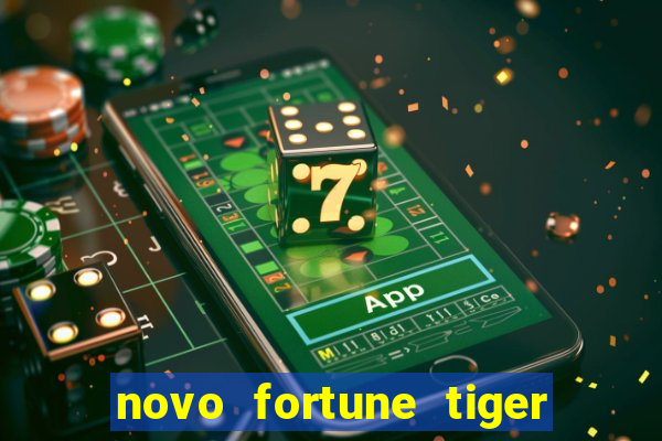 novo fortune tiger 2 demo